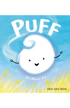 Puff: All about Air - Emily Kate Moon