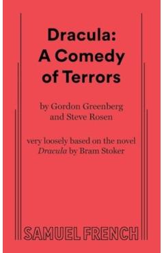 Dracula: A Comedy of Terrors - Gordon Greenberg