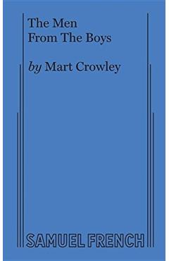 The Men From The Boys - Mart Crowley