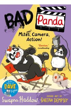Bad Panda: Mites, Camera, Action! - Swapna Haddow