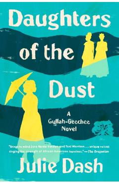 Daughters of the Dust - Julie Dash