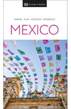 DK Eyewitness Mexico - Dk Eyewitness