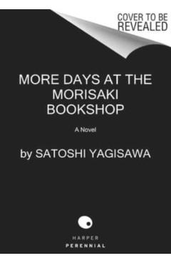 More Days at the Morisaki Bookshop - Satoshi Yagisawa
