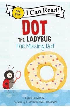 Dot the Ladybug: The Missing Dot
