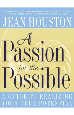 A Passion for the Possible - Jean Houston