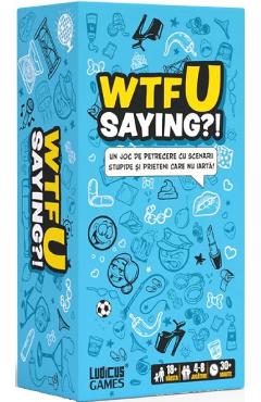 Joc: WTFU Saying?!