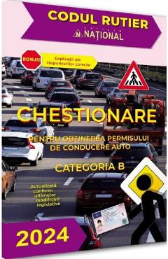 Chestionare pentru obtinerea permisului de conducere auto Categoria B - NATIONAL