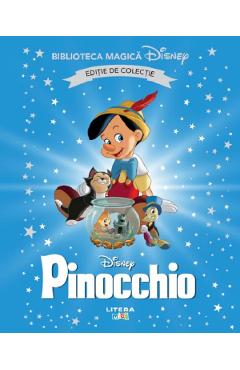 Pinocchio. Biblioteca magica Disney
