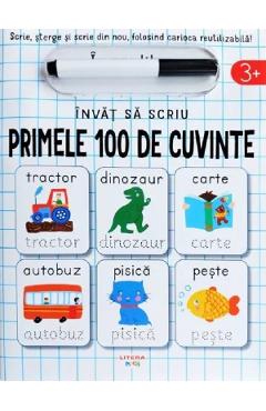 Invat sa scriu. Primele 100 de cuvinte - LITERA