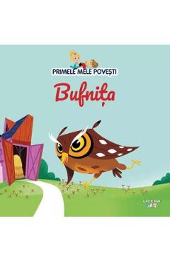 Primele mele povesti. Bufnita - LITERA