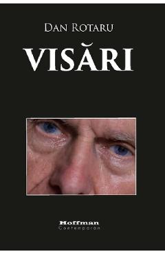 Visari - Dan Rotaru - HOFFMAN