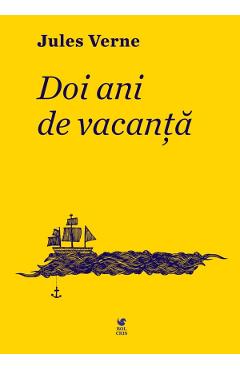 Doi ani de vacanta - Jules Verne - ROLCRIS