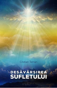 Desavarsirea sufletului - Cristian Terran - BRASOV