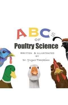 ABCs of Poultry Science - Yuguo Hou Tompkins