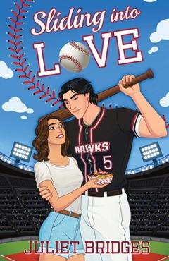 Sliding Into Love - Juliet Bridges