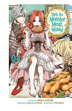 Pass the Monster Meat, Milady! 4 - Chika Mizube