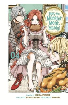 Pass the Monster Meat, Milady! 4 - Chika Mizube