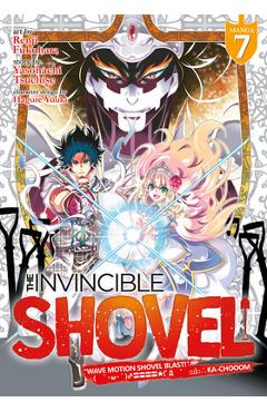 The Invincible Shovel (Manga) Vol. 7 - Yasohachi Tsuchise