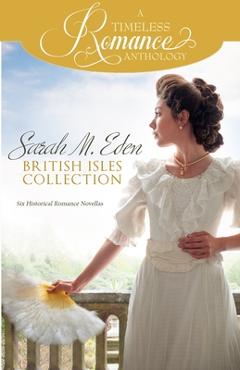 Sarah M. Eden British Isles Collection - Sarah M. Eden