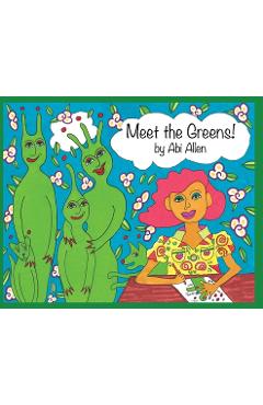 Meet the greens! - noël n. yates