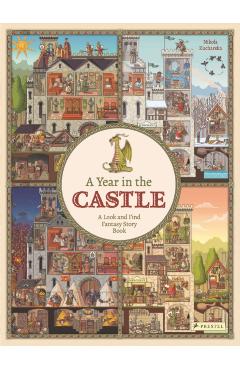 A Year in the Castle: A Look and Find Fantasy Story Book - Nikola Kucharska