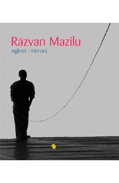 Oglinzi – Razvan Mazilu arhitectura 2022