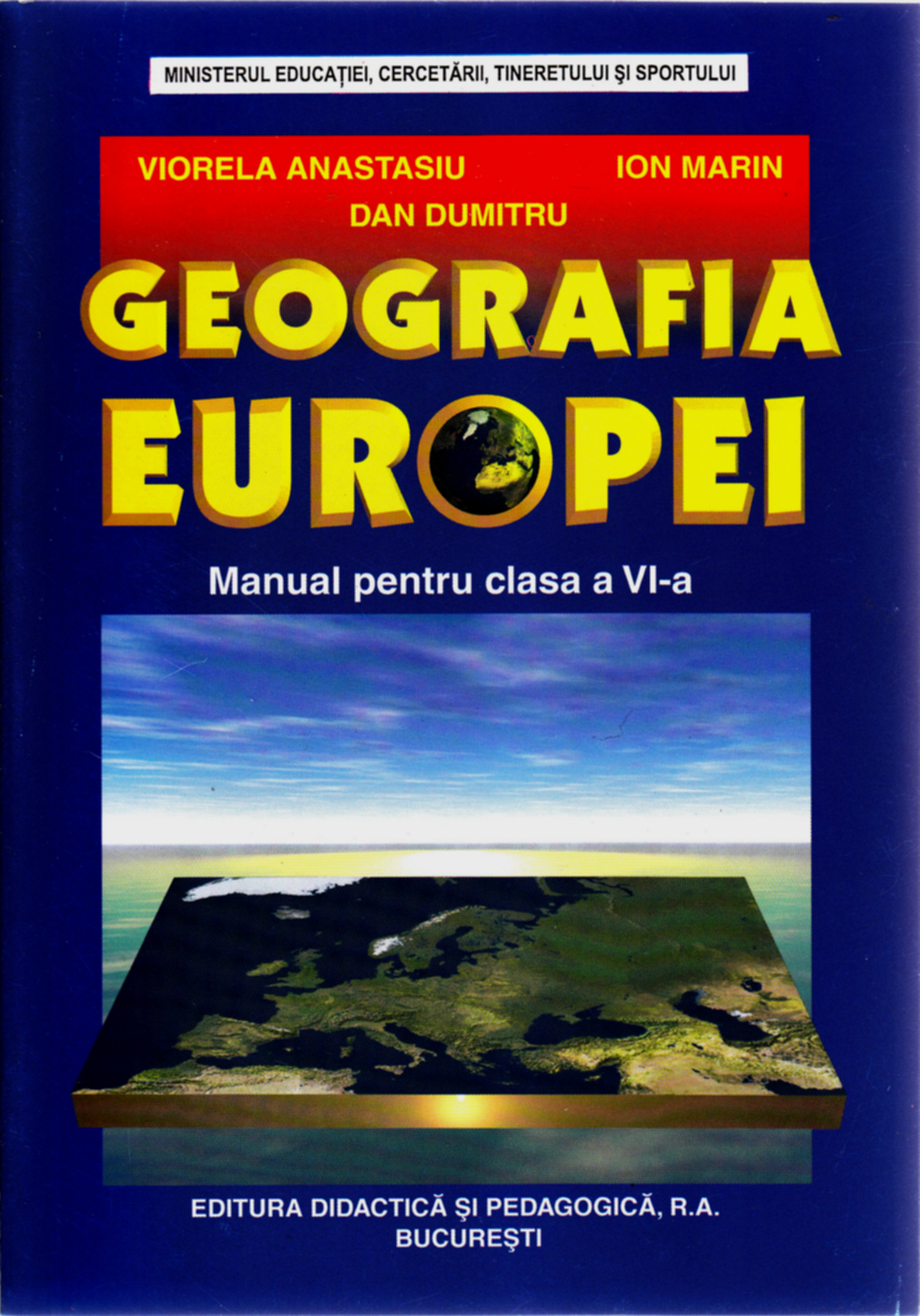 Manual geografie Clasa 6 Europei - Viorela Anastasiu, Ion Marin