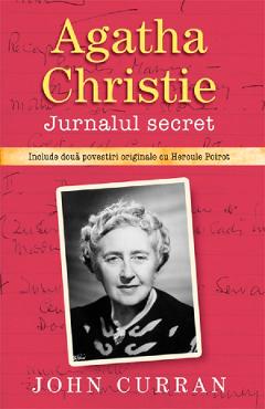 Agatha Christie. Jurnalul secret - John Curran