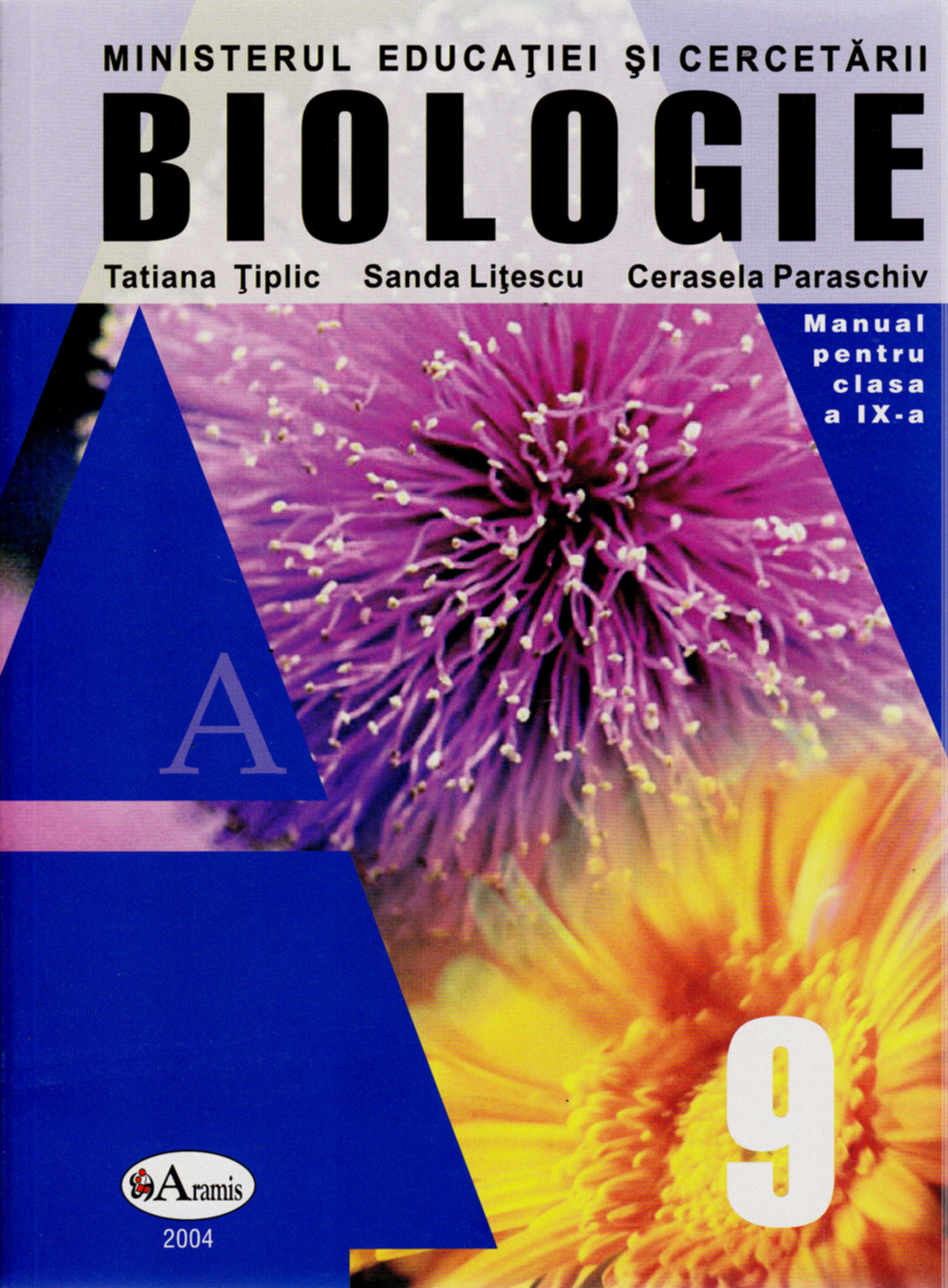 Biologie Cls 9 - Tatiana Tiplic, Sanda Litescu | Libris.ro