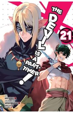 The Devil Is a Part-Timer!, Vol. 21 (Manga) - Satoshi Wagahara