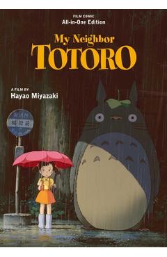 My Neighbor Totoro Film Comic: All-In-One Edition - Hayao Miyazaki