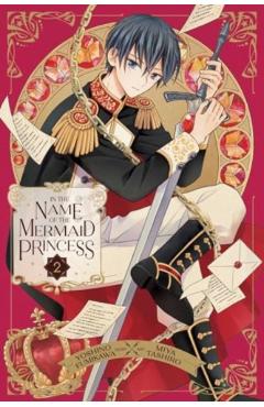In the Name of the Mermaid Princess, Vol. 2 - Yoshino Fumikawa