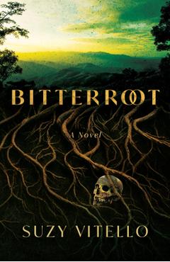 Bitterroot - Suzy Vitello