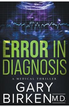 Error in Diagnosis - Gary Birken