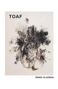 To After That (Toaf) - Renee Gladman