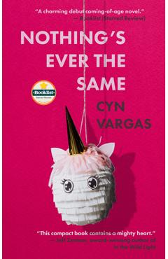 Nothing\'s Ever the Same - Cyn Vargas