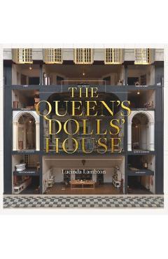 The Queen\'s Dolls\' House - Lucinda Lambton