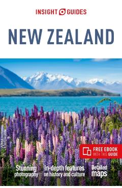 Insight Guides New Zealand: Travel Guide with Free eBook - Insight Guides