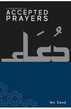 A Handbook of Accepted Prayers - Ibn Daud