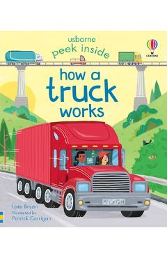 Peek Inside How a Truck Works - Lara Bryan