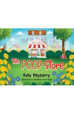 The Poop Store - Holly Mayberry - Imagine 1
