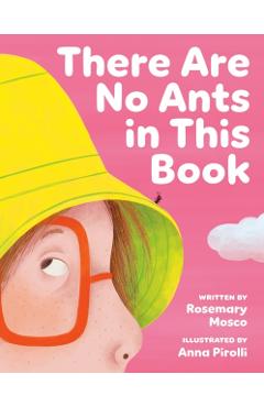 There Are No Ants in This Book - Rosemary Mosco