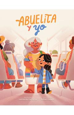 Abuelita Y Yo - Leonarda Carranza