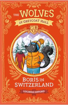 Boris in Switzerland - Lucinda Gifford