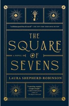 The Square of Sevens - Laura Shepherd-robinson