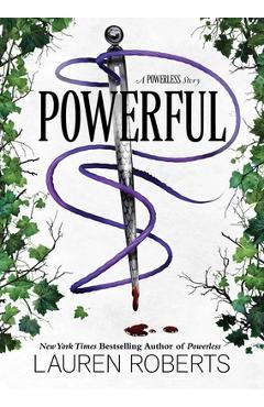 Powerful: A Powerless Story - Lauren Roberts