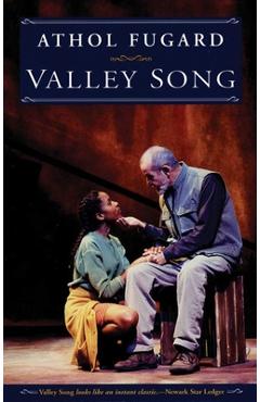 Valley Song - Athol Fugard