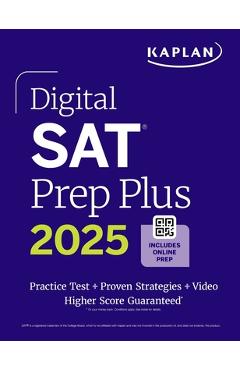 Digital SAT Prep Plus 2025: Includes 1 Full Length Practice Test, 700+ Practice Questions - Kaplan Test Prep