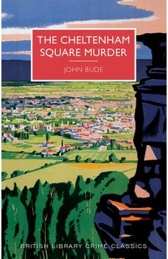 The Cheltenham Square Murder - John Bude