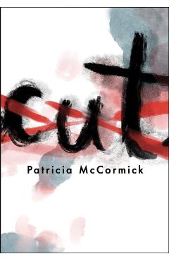 Cut - Patricia Mccormick